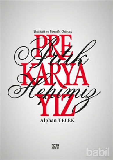 Picture of Artık Hepimiz Prekaryayız