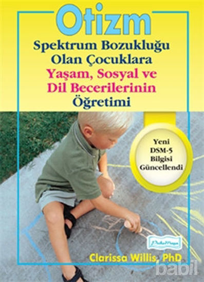 Picture of Otizm Spektrum Bozukluğu Olan Çocuklara Yaşam ve Sosyal Dil Becerilerinin Öğretimi