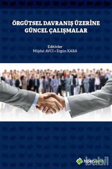Picture of Örgütsel Davranış Üzerine Güncel Çalışmalar