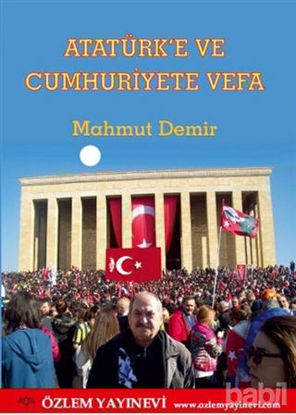 Picture of Atatürk’e ve Cumhuriyete Vefa