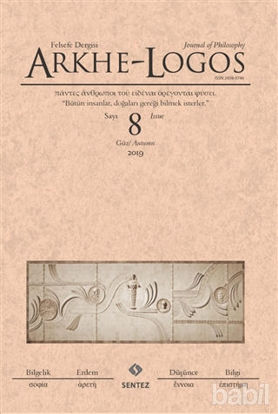 Picture of Arkhe - Logos Felsefe Dergisi Sayı: 8 Güz 2019