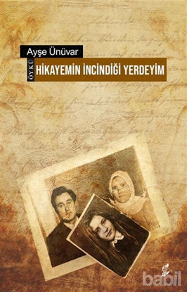Picture of Hikayemin İncindiği Yerdeyim