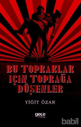 Picture of Bu Topraklar İçin Toprağa Düşenler