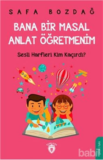 Picture of Bana Bir Masal Anlat Öğretmenim