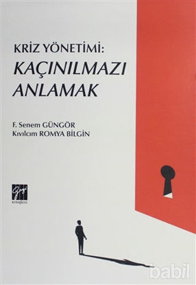 Picture of Kriz Yönetimi: Kaçınılmazı Anlamak