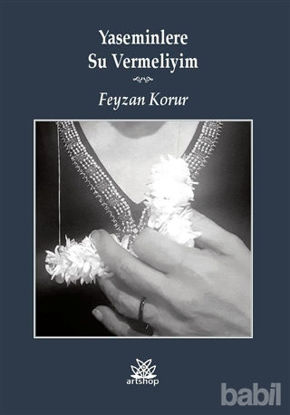 Picture of Yaseminlere Su Vermeliyim