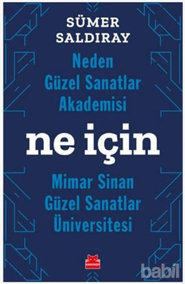 Picture of Neden Güzel Sanatlar Akademisi Ne İçin Mimar Sinan Güzel Sanatlar Üniversitesi