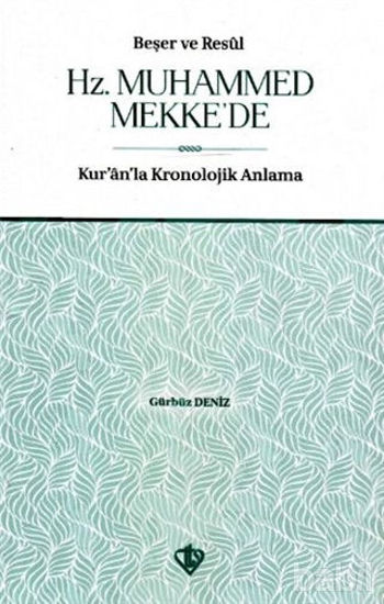 Picture of Beşer ve Resul Hz. Muhammed Mekke’de
