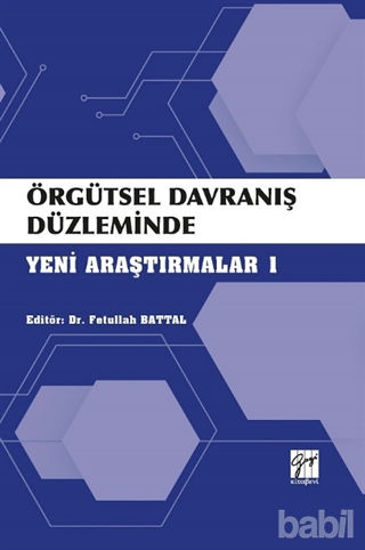 Picture of Örgütsel Davranış Düzleminde Yeni Araştırmalar 1