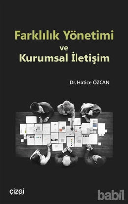 Picture of Farklılık Yönetimi ve Kurumsal İletişim
