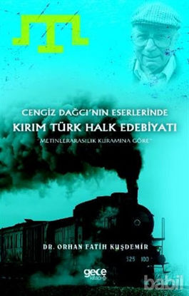 Picture of Cengiz Dağcı’nın Eserlerinde Kırım Türk Halk Edebiyatı