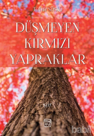 Picture of Düşmeyen Kırmızı Yapraklar