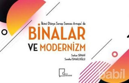 Picture of İkinci Dünya Savaşı Sonrası Avrupa'da Binalar ve Modernizm