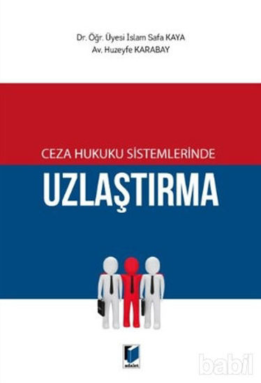 Picture of Ceza Hukuku Sistemlerinde Uzlaştırma