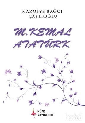 Picture of M. Kemal Atatürk