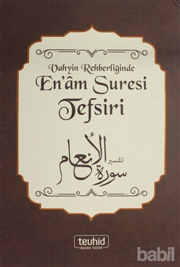 Picture of Vahyin Rehberliğinde En'am Suresi Tefsiri