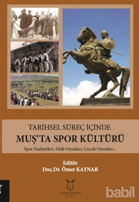Picture of Tarihsel Süreç İçinde Muş’ta Spor Kültürü