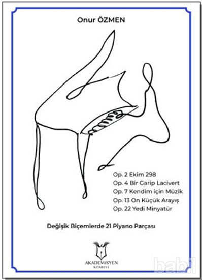 Picture of Değişik Biçemlerde 21 Piyano Parçası
