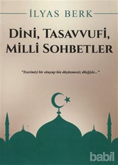 Picture of Dini, Tasavvufi, Milli Sohbetler