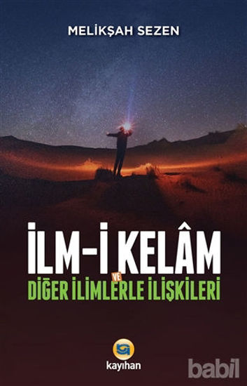 Picture of İlm-i Kelam ve Diğer İlimlerle İlişkileri