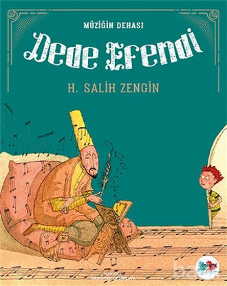 Picture of Müziğin Dehası Dede Efendi