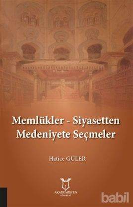 Picture of Memlükler - Siyasetten Medeniyete Seçmeler