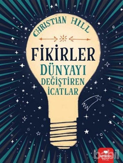 Picture of Fikirler - Dünyayı Değiştiren İcatlar