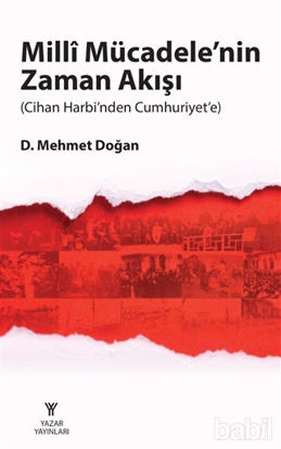 Picture of Milli Mücadele'nin Zaman Akışı