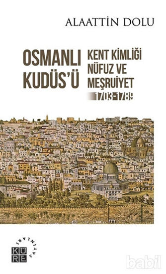 Picture of Osmanlı Kudüs’ü