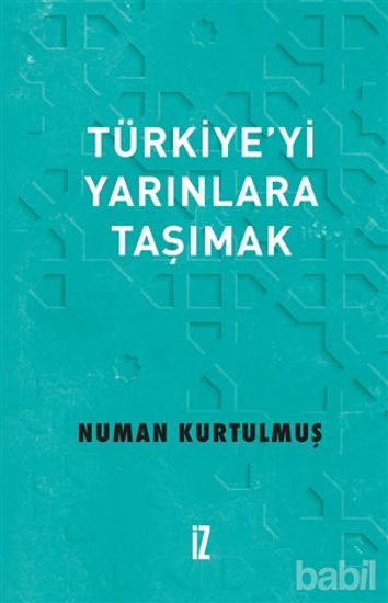 Picture of Türkiye’yi Yarınlara Taşımak