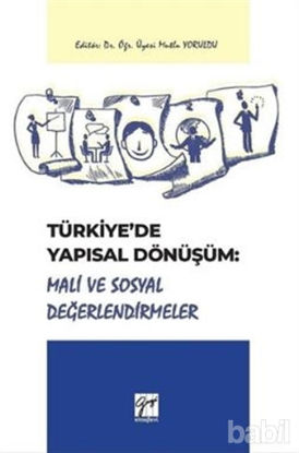 Picture of Türkiye'de Yapısal Dönüşüm: Mali ve Sosyal Değerlendirmeler