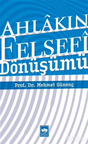 Picture of Ahlakın Felsefi Dönüşümü