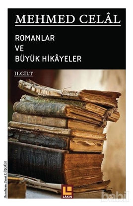 Picture of Mehmed Celal - Romanlar ve Büyük Hikayeler (2. Cilt)