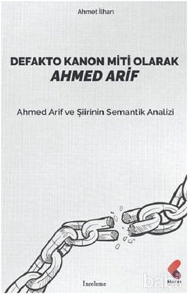 Picture of Defakto Kanon Miti Olarak Ahmed Arif