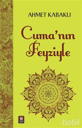 Picture of Cuma'nın Feyziyle