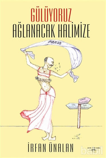 Picture of Gülüyoruz Ağlanacak Halimize