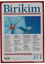 Picture of Birikim Aylık Sosyalist Kültür Dergisi Sayı: 371 Mart 2020