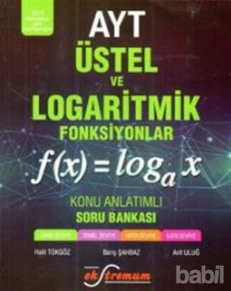 Picture of AYT Üstel ve Logaritmik Fonksiyonlar Konu Anlatımlı Soru Bankası