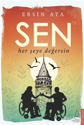 Picture of Sen Her Şeye Değersin