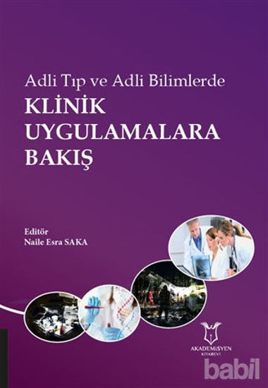 Picture of Adli Tıp ve Adli Bilimlerde Klinik Uygulamalara Bakış