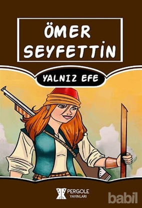 Picture of Yalnız Efe