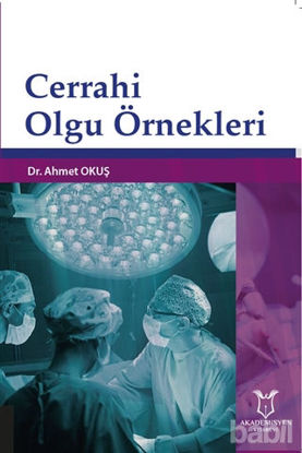 Picture of Cerrahi Olgu Örnekleri