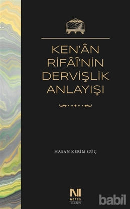 Picture of Ken’an Rifai’nin Dervişlik Anlayışı