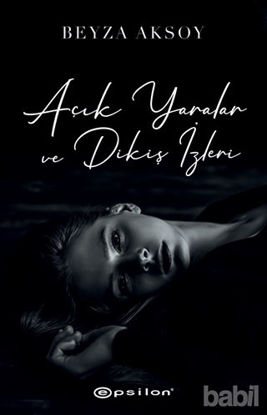 Picture of Açık Yaralar ve Dikiş İzleri