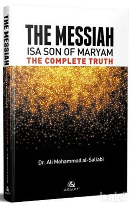 Picture of The Messiah İsa Son Of Maryam The Complete Truth