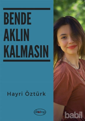 Picture of Bende Aklın Kalmasın