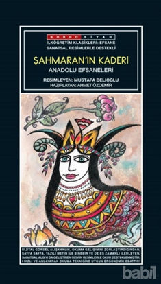 Picture of Sanatsal Resimli Şahmaran'ın Kaderi - Anadolu Efsaneleri