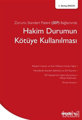 Picture of Zorunlu Standart Patent (SEP) Bağlamında Hakim Durumun Kötüye Kullanılması