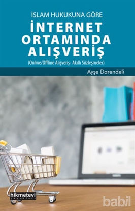 Picture of İslam Hukukuna Göre İnternet Ortamında Alışveriş