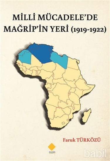 Picture of Milli Mücadele’de Mağrip’in Yeri (1919-1922)